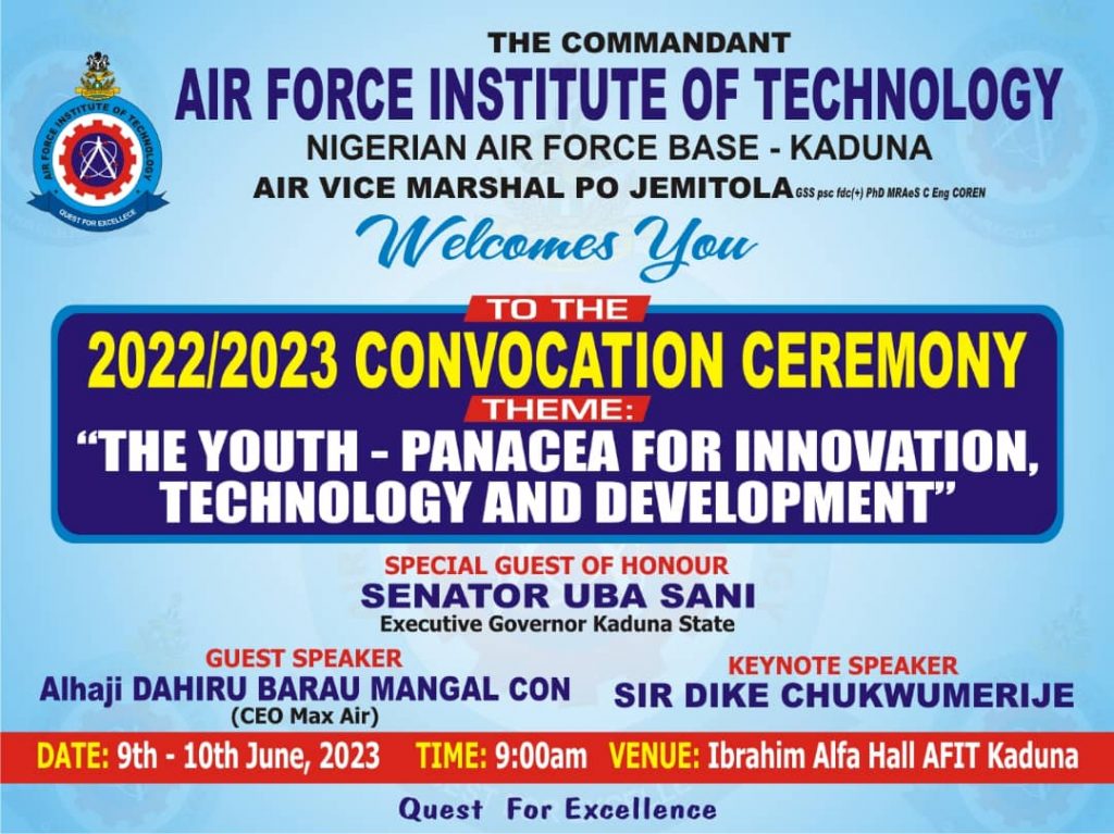 2022/2023 CONVOCATION CEREMONY – AIR FORCE INSTITUTE OF TECHNOLOGY, KADUNA